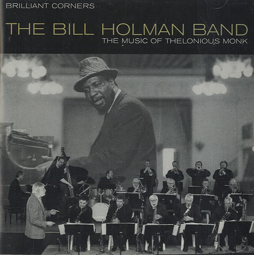 Bill Holman The Brilliant Corners: The Music Of Thelonius Monk CD album (CDLP) US HLBCDTH484553