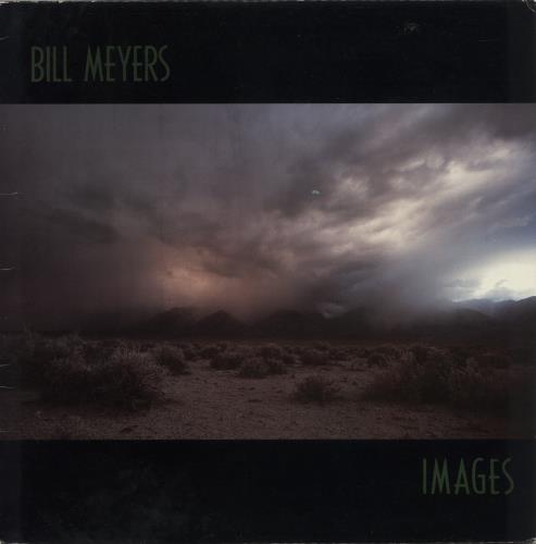 Bill Meyers Images vinyl LP album (LP record) US 0I6LPIM868009