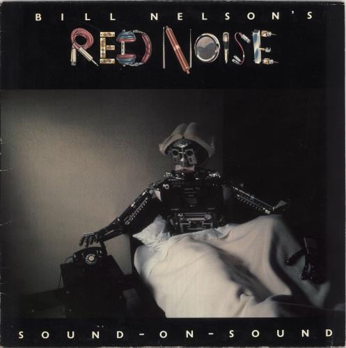 Bill Nelson Sound-On-Sound vinyl LP album (LP record) US BSNLPSO579259