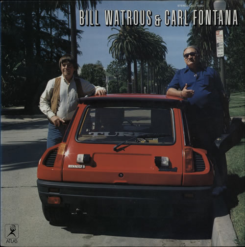 Bill Watrous Bill Watrous & Carl Fontana vinyl LP album (LP record) Japanese BW9LPBI565665