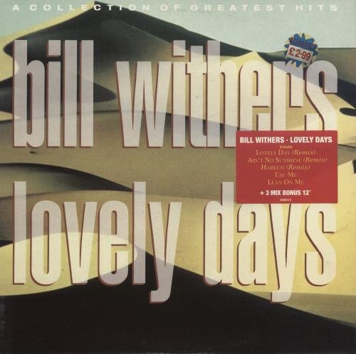 Bill Withers Lovely Days + 12" vinyl LP album (LP record) UK BWTLPLO806191