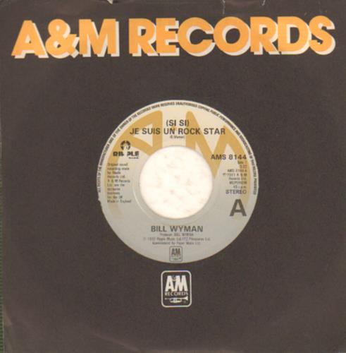 Bill Wyman (Si Si) Je Suis Un Rock Star - Jukebox 7" vinyl single (7 inch record / 45) UK WYM07SI643687