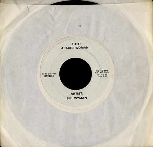 Bill Wyman Apache Woman 7" vinyl single (7 inch record / 45) US WYM07AP585649