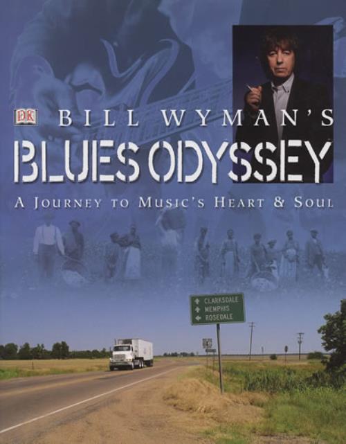 Bill Wyman Bill Wyman's Blues Odyssey book UK WYMBKBI386714
