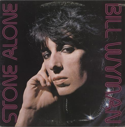 Bill Wyman Stone Alone vinyl LP album (LP record) US WYMLPST302287