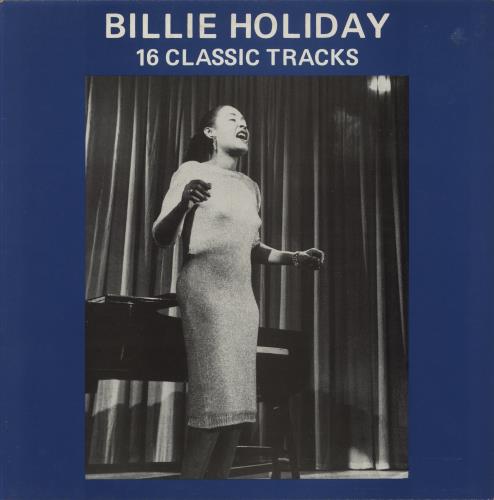 Billie Holiday 16 Classic Tracks vinyl LP album (LP record) UK B/HLPCL559159