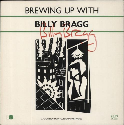 Billy Bragg Brewing Up With Billy Bragg - Autographed vinyl LP album (LP record) UK BBRLPBR650756
