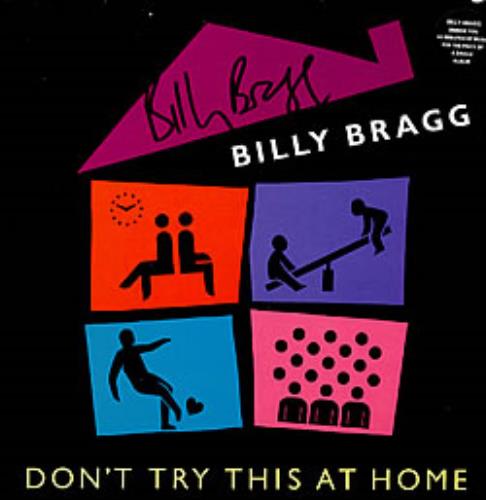 Billy Bragg Don't Try This At Home - Autographed 2-LP vinyl record set (Double LP Album) UK BBR2LDO249630