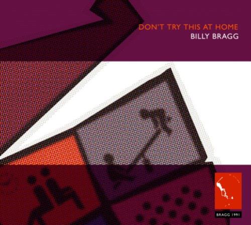 Billy Bragg Don't Try This At Home 2 CD album set (Double CD) UK BBR2CDO375439