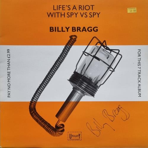Billy Bragg Life's A Riot With Spy Vs Spy - Autographed vinyl LP album (LP record) UK BBRLPLI808452