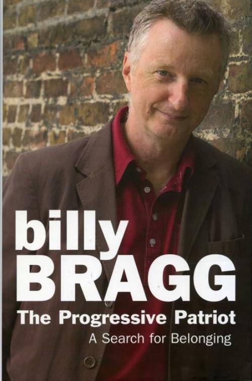 Billy Bragg The Progressive Patriot - Hardback book UK BBRBKTH380084