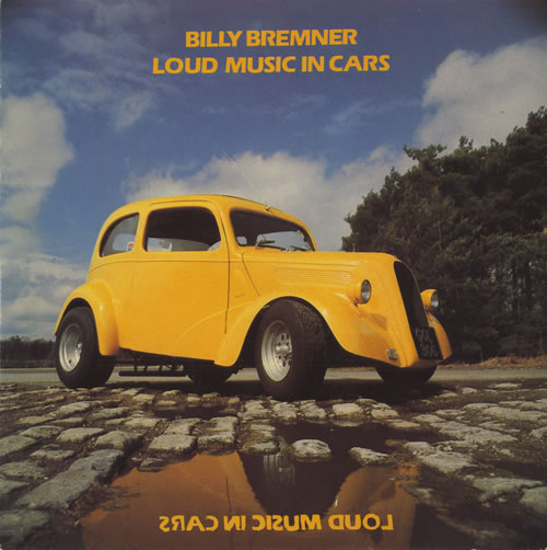 Billy Bremner Loud Music In Cars 7" vinyl single (7 inch record / 45) UK BEV07LO447826
