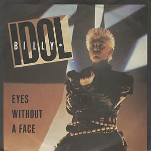 Billy Idol Eyes Without A Face 7" vinyl single (7 inch record / 45) Australian IDO07EY324623