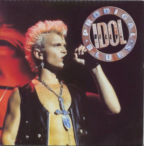 Billy Idol Prodigal Blues 7" vinyl single (7 inch record / 45) UK IDO07PR767412