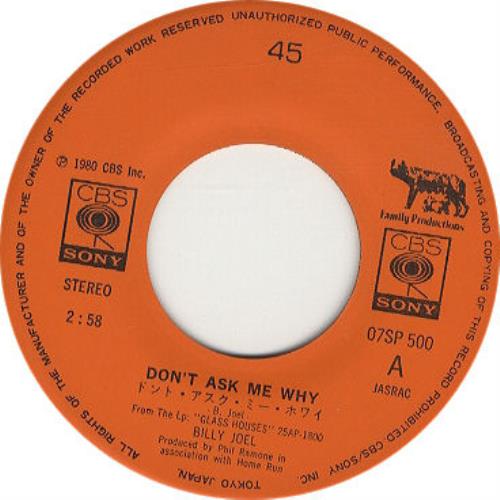Billy Joel Don't Ask Me Why 7" vinyl single (7 inch record / 45) Japanese BLY07DO427832