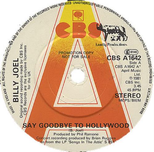 Billy Joel Say Goodbye To Hollywood 7" vinyl single (7 inch record / 45) UK BLY07SA379706