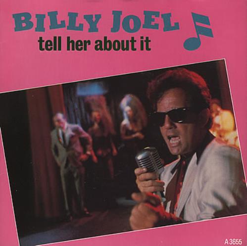 Billy Joel Tell Her About It 7" vinyl single (7 inch record / 45) UK BLY07TE377841