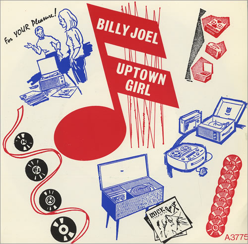Billy Joel Uptown Girl - A Label 7" vinyl single (7 inch record / 45) UK BLY07UP379697