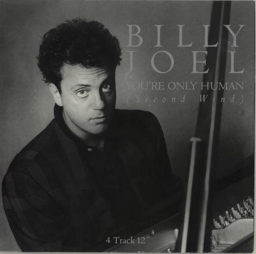 Billy Joel You're Only Human (Second Wind) 12" vinyl single (12 inch record / Maxi-single) UK BLY12YO679914