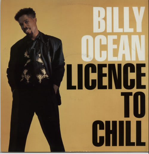 Billy Ocean Licence To Chill 12" vinyl single (12 inch record / Maxi-single) UK BCN12LI606384