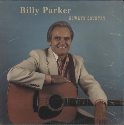 Billy Parker Always Country vinyl LP album (LP record) US 257LPAL763212