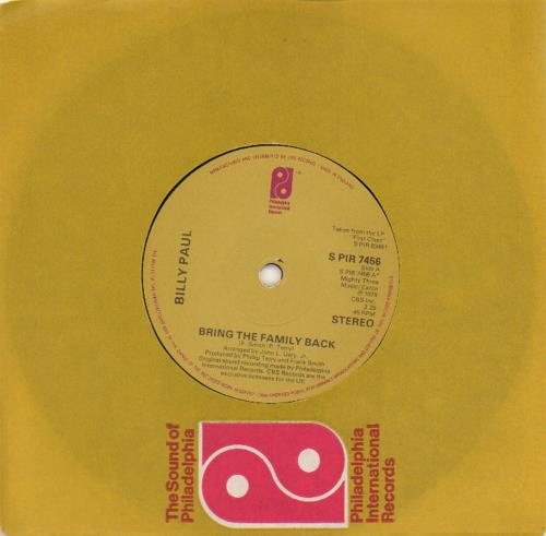 Billy Paul Bring The Family Back 7" vinyl single (7 inch record / 45) UK BYU07BR604449