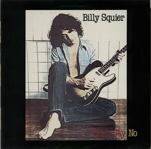 Billy Squier Don't Say No + Inner vinyl LP album (LP record) UK BSQLPDO257665