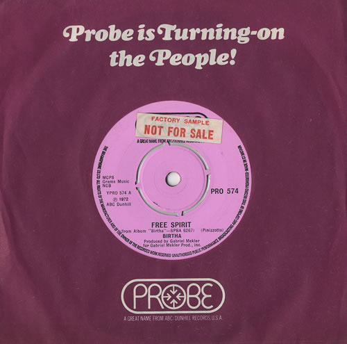 Birtha Free Spirit - Factory Sample 7" vinyl single (7 inch record / 45) UK BR707FR467820