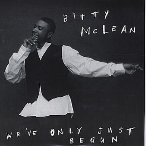 Bitty McLean We've Only Just Begun 7" vinyl single (7 inch record / 45) UK BTT07WE301983