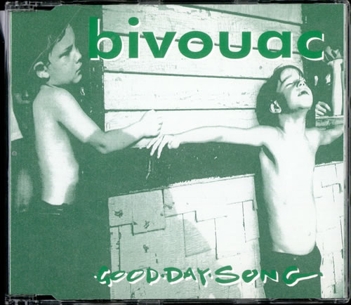 Bivouac Good Day Song CD single (CD5 / 5") UK B\VC5GO499927