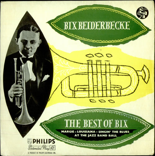 Bix Beiderbecke The Best Of Bix EP 7" vinyl single (7 inch record / 45) UK BB-07TTH514629
