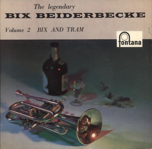 Bix Beiderbecke The Legendary Bix Beiderbecke (Bix And Tram) - Volume 2 7" vinyl single (7 inch record / 45) UK BB-07TH747384