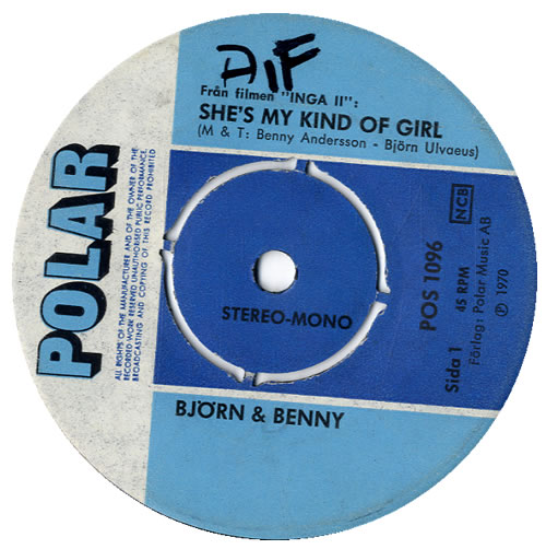 Bjorn & Benny She's My Kind Of Girl 7" vinyl single (7 inch record / 45) Swedish B&B07SH342069