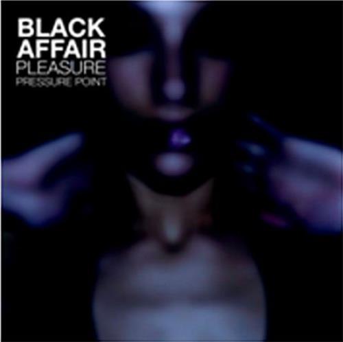 Black Affair Pleasure Pressure Point CD album (CDLP) UK AI8CDPL438656