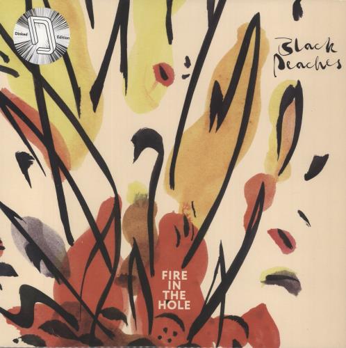 Black Peaches Fire In The Hole - Green Vinyl + 7" - Autographed vinyl LP album (LP record) UK 72ALPFI854062