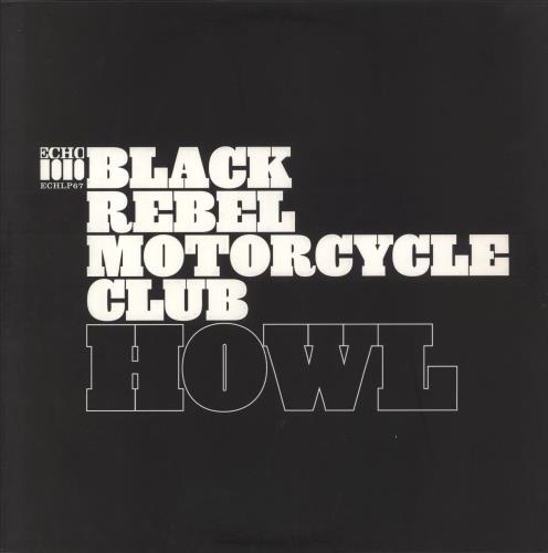 Black Rebel Motorcycle Club Howl 2-LP vinyl record set (Double LP Album) UK RBC2LHO332655