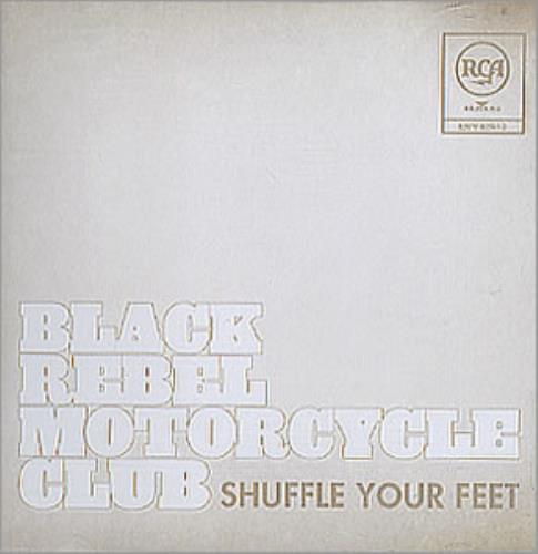 Black Rebel Motorcycle Club Shuffle Your Feet CD single (CD5 / 5") US RBCC5SH358034