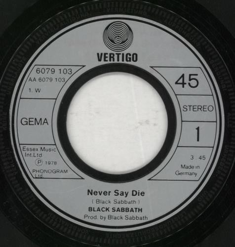 Black Sabbath Never Say Die 7" vinyl single (7 inch record / 45) German BLK07NE598947