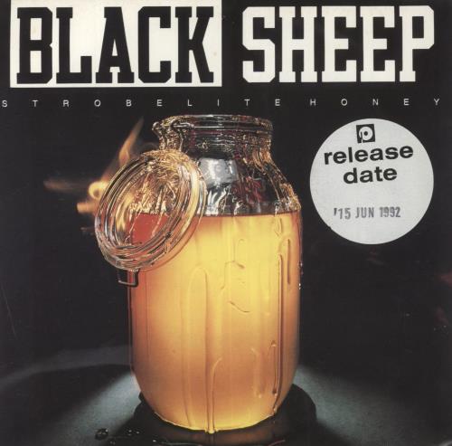 Black Sheep Strobelite Honey 7" vinyl single (7 inch record / 45) UK Y3C07ST855262