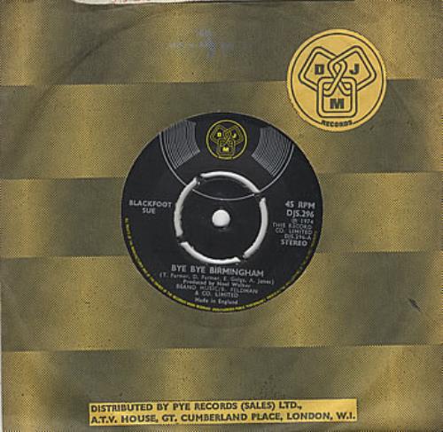 Blackfoot Sue Bye Bye Birmingham 7" vinyl single (7 inch record / 45) UK BF007BY385663