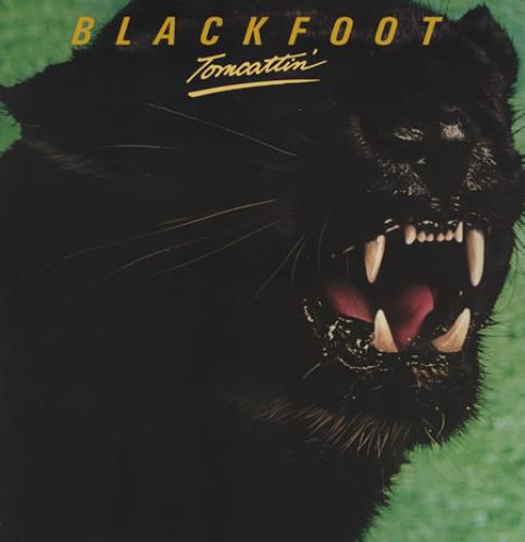 Blackfoot Tomcattin vinyl LP album (LP record) German KFOLPTO363544