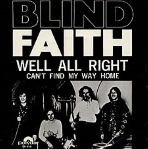 Blind Faith Well All Right 7" vinyl single (7 inch record / 45) Dutch B-F07WE90052