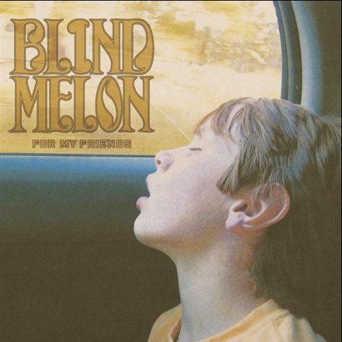 Blind Melon For My Friends CD album (CDLP) UK BDMCDFO481176