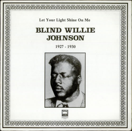Blind Willie Johnson Let Your Light Shine On Me 1927-1930 vinyl LP album (LP record) Austrian B86LPLE535764