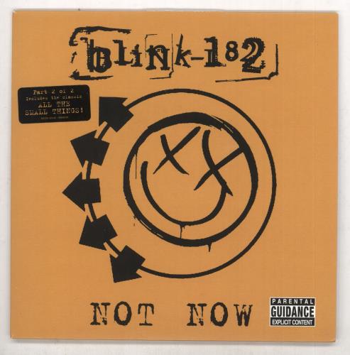 Blink 182 Not Now 7" vinyl single (7 inch record / 45) UK B1807NO342501