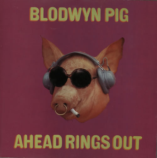 Blodwyn Pig Ahead Rings Out - 2nd vinyl LP album (LP record) UK BWYLPAH582114