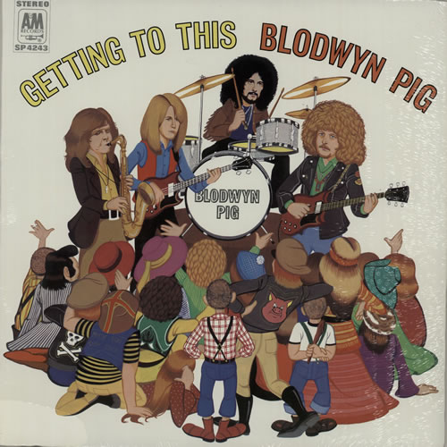 Blodwyn Pig Getting To This - Sealed vinyl LP album (LP record) US BWYLPGE305796