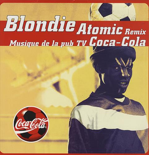 Blondie Atomic - Coca Cola 12" vinyl single (12 inch record / Maxi-single) French BLO12AT120676