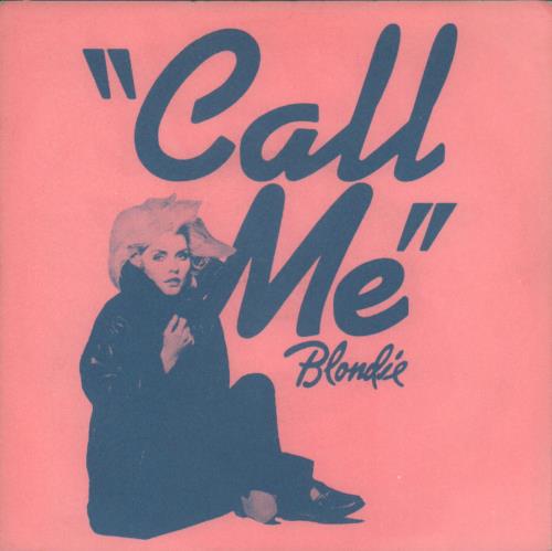 Blondie Call Me 7" vinyl single (7 inch record / 45) Yugoslavian BLO07CA319660