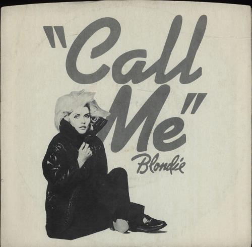 Blondie Call Me 7" vinyl single (7 inch record / 45) US BLO07CA50579